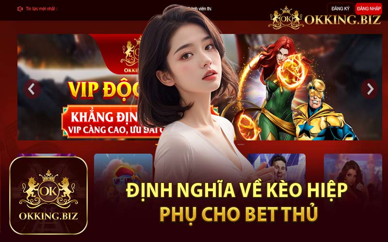 Định Nghĩa Về Kèo Hiệp Phụ Cho Bet Thủ