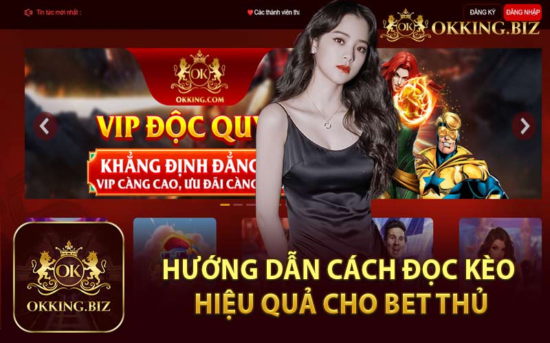 Hướng Dẫn Cách Đọc Kèo Hiệu Quả Cho Bet Thủ
